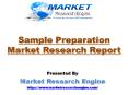 Sample Preparation Market to Cross US$ 8.0 Billion by 2024 PowerPoint PPT Presentation