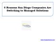 5 Reasons San Diego Companies Are Switching to Managed Solutions PowerPoint PPT Presentation