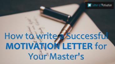 Motivation Letter Writing