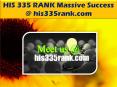 HIS 335 RANK Massive Success /his335rank.com PowerPoint PPT Presentation
