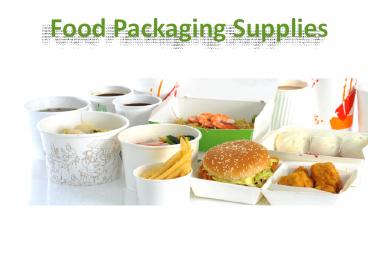 Food Packaging Supplies