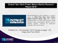 Comparative Global Fiber Optic Power Meters Market 2016 PowerPoint PPT Presentation