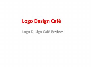 Logodesigncafe Reviews