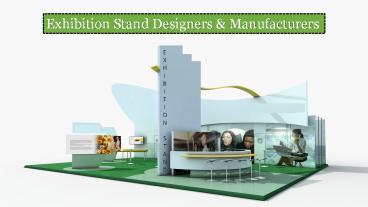 Exhibition Stand Designers & Manufacturers in Dubai