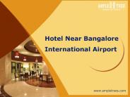 Accommodation At Bangalore Airport