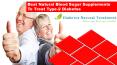 Best Natural Blood Sugar Supplements To Treat Type-2 Diabetes PowerPoint PPT Presentation