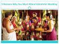 5 reasons why you must attend a brahmin wedding PowerPoint PPT Presentation