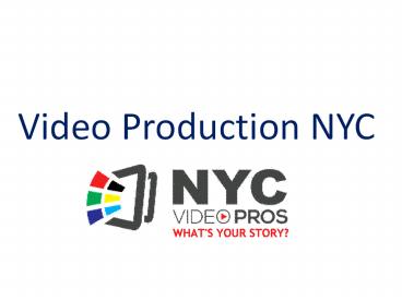 video production NYC 
