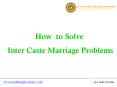 How  to Solve Inter Caste Marriage Problems PowerPoint PPT Presentation