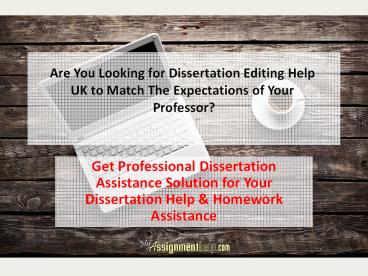 Dissertation Editing Help UK