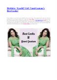 Birthday ‘Kaabil’ Girl: Yami Gautam’s Best Looks! PowerPoint PPT Presentation
