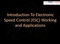 Electronic Speed Control (ESC) Circuits, Working And Applications PowerPoint PPT Presentation