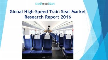 Global High-Speed Train Seat Market Research Report 2016