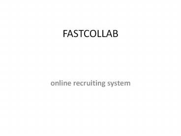 online recruiting system - fastcollab