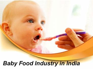 Baby Food Industry in India