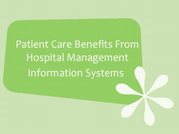 Patient Care Benefits From Hospital Management Information Systems