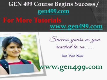 GEN 499 Course Begins Success / gen499dotcom