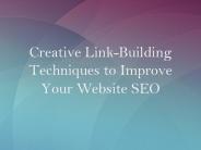 Creative Link-Building Techniques to Improve Your Website SEO