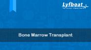 Bone marrow transplant- Lyfboat