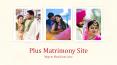 Matrimony Site | Select Your Life Partner | Plus Matrimony PowerPoint PPT Presentation