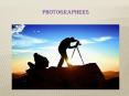 Photographers PowerPoint PPT Presentation