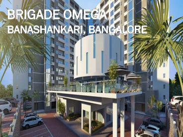Lavish Abodes by Brigade Omega - Call: (+91) 9953 5928 48