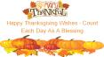 Happy Thanksgiving Wishes - Count Each Day As A Blessing PowerPoint PPT Presentation