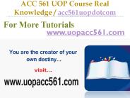 ACC 561 UOP Course Real Tradition,Real Success / acc561uopdotcom
