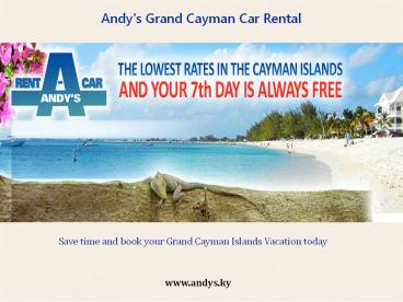 PPT – How to get the best rates on grand Cayman car rentals PowerPoint