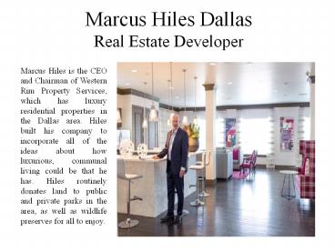 Marcus Hiles Dallas - Real Estate Developer