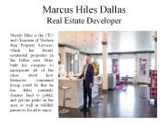 Marcus Hiles Dallas - Real Estate Developer