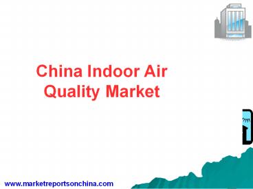 China Indoor Air Quality Market