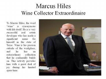 Marcus Hiles - Wine Collector Extraordinaire