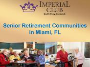 Senior Retirement Communities in Miami, FL