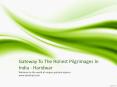 Gateway To The Holiest Pilgrimages In India - Haridwar PowerPoint PPT Presentation