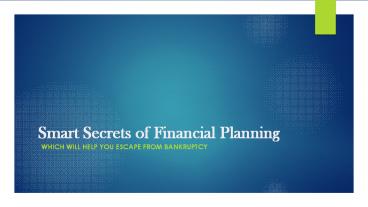 Smart Secrets of Financial Planning