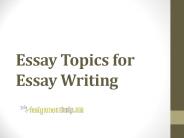 Essay Topics for Essay Writing
