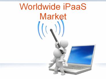 Worldwide iPaaS Market