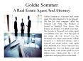 Goldie Sommer - A Real Estate Agent and Attorney PowerPoint PPT Presentation