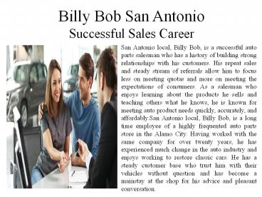 Billy Bob San Antonio - Successful Sales Career