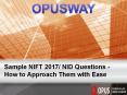 Sample NIFT 2017 NID Questions - How to Approach Them With Ease PowerPoint PPT Presentation