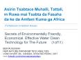 Asirin Tsabtace Muhalli, Tattali, m Ruwa mai Tsabta da Fasaha da ke da Amfani Kuma ga Africa / Secrets of Environmentally Friendly, Economical, Effective Water Clean Technology for The Future(1of11) PowerPoint PPT Presentation