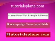 Bootstrap align Center input fields | tutorialsplane.com