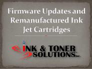 Firmware Updates and Remanufactured Ink Jet Cartridges