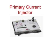 Injection test equipment Primary Current Injector