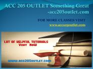 ACC 205 OUTLET Something Great -acc205outlet.com