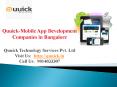 Mobile App Development Companies in Bangalore, Android Application|Quuick.in