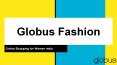 Online Shopping Store for Women India - Globus Fashion