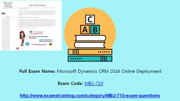 Pass Your mb2-710 Exam with examstraining.com