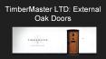 TimberMaster LTD - External Oak Doors PowerPoint PPT Presentation
